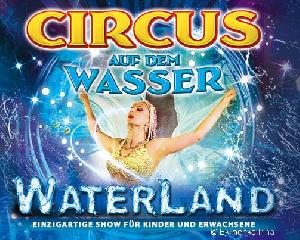 Waterland: Zirkus auf dem Wasser