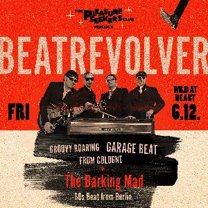 Beatrevolver / The Barking Mad