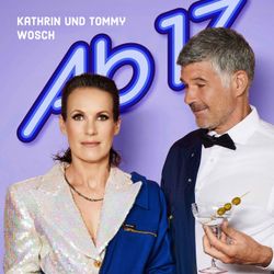 Live ab 17 Podcast Tommy & Kathrin Wosch