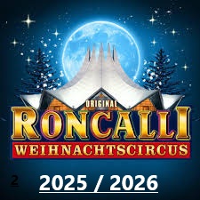 21. Roncalli Weihnachtszirkus 2025 / 2026